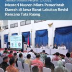 Jalankan Amanat Perpres 12/2025, Menteri Nusron Minta Pemerintah Daerah di Jawa Barat Lakukan Revisi Rencana Tata Ruang. Jalankan Amanat Perpres 12/2025, Menteri Nusron Minta Pemerintah Daerah di Jawa Barat Lakukan Revisi Rencana Tata Ruang.
